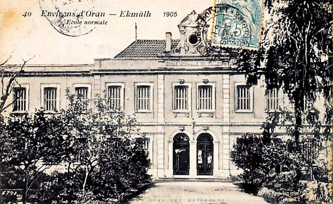 Oran-Eckmulh - Ecole Normale - 1905.jpg